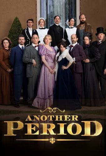 ����� ������ ������� / Another Period (2013)