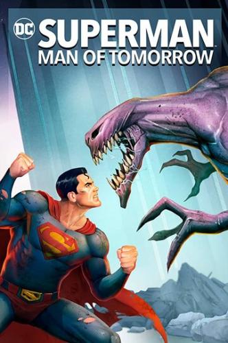 ����� ��������: ������� ����������� ��� / Superman: Man of Tomorrow (2020)