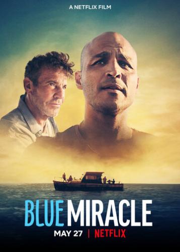 ����� ���� � ������ / Blue Miracle (2021)
