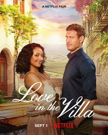 ������ �� ����� / Love in the Villa (2022)