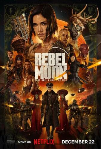 ����� �������� ����, ����� 1: ���� ���� / Rebel Moon - Part One: A Child of Fire (2023)